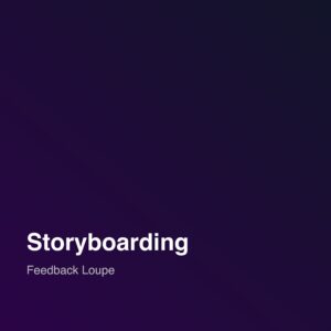 Storyboarding