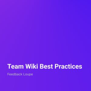 Team Wiki Best Practices
